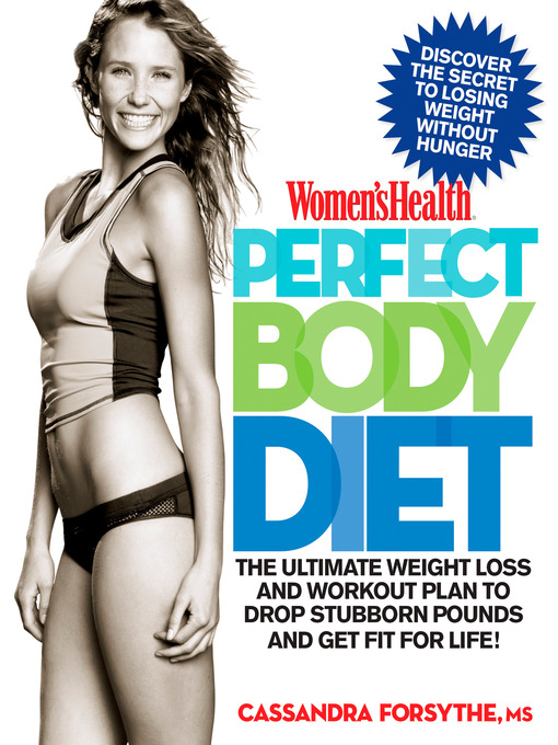 Title details for Women's Health Perfect Body Diet by Cassandra Forsythe, PhD, RD - Available